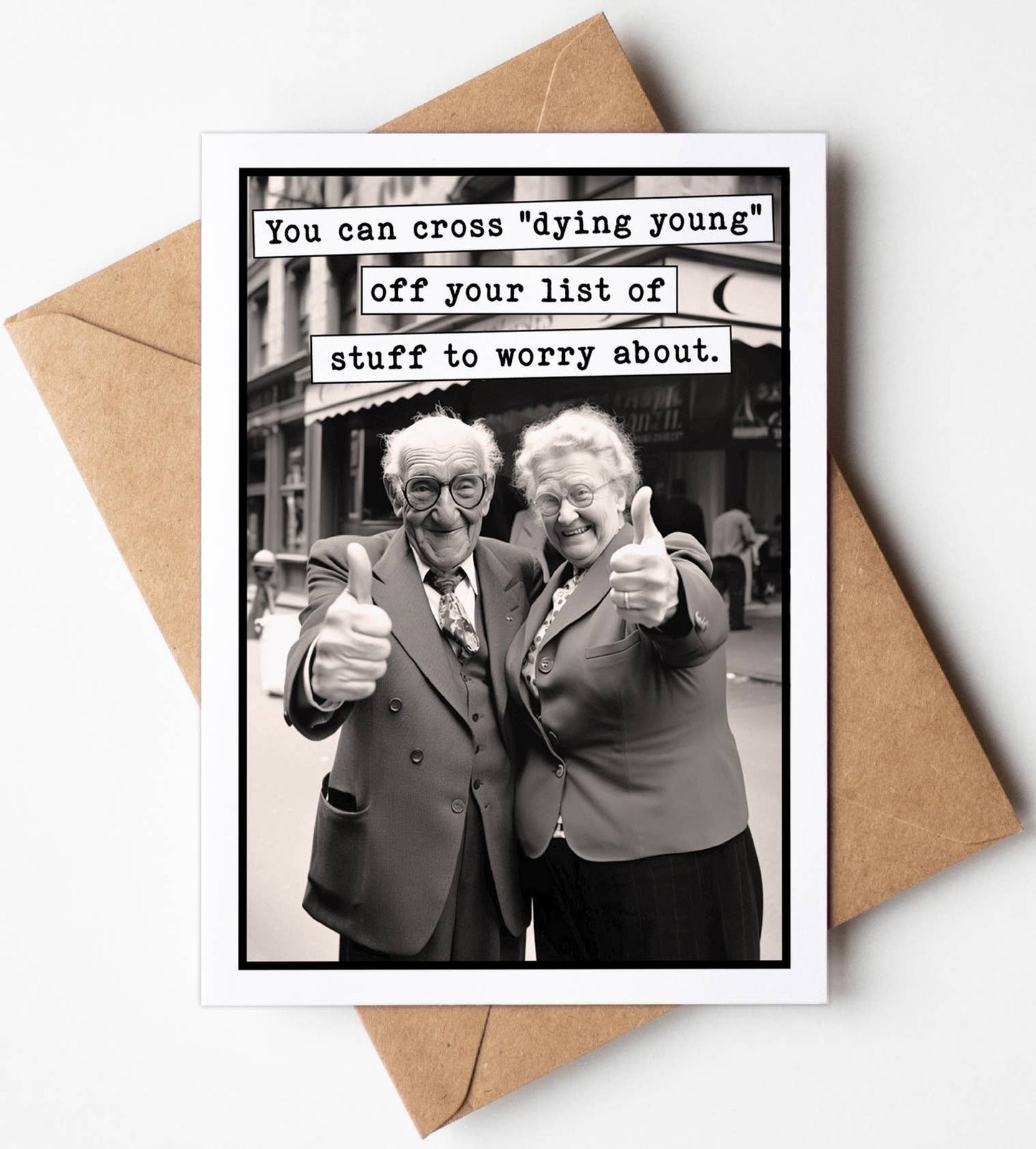 No Dying Young Funny Birthday Card