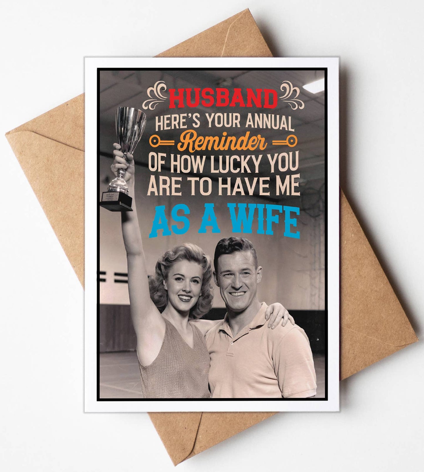 Valentine's Day, Funny Valentine for Husband, Him Greeting Card