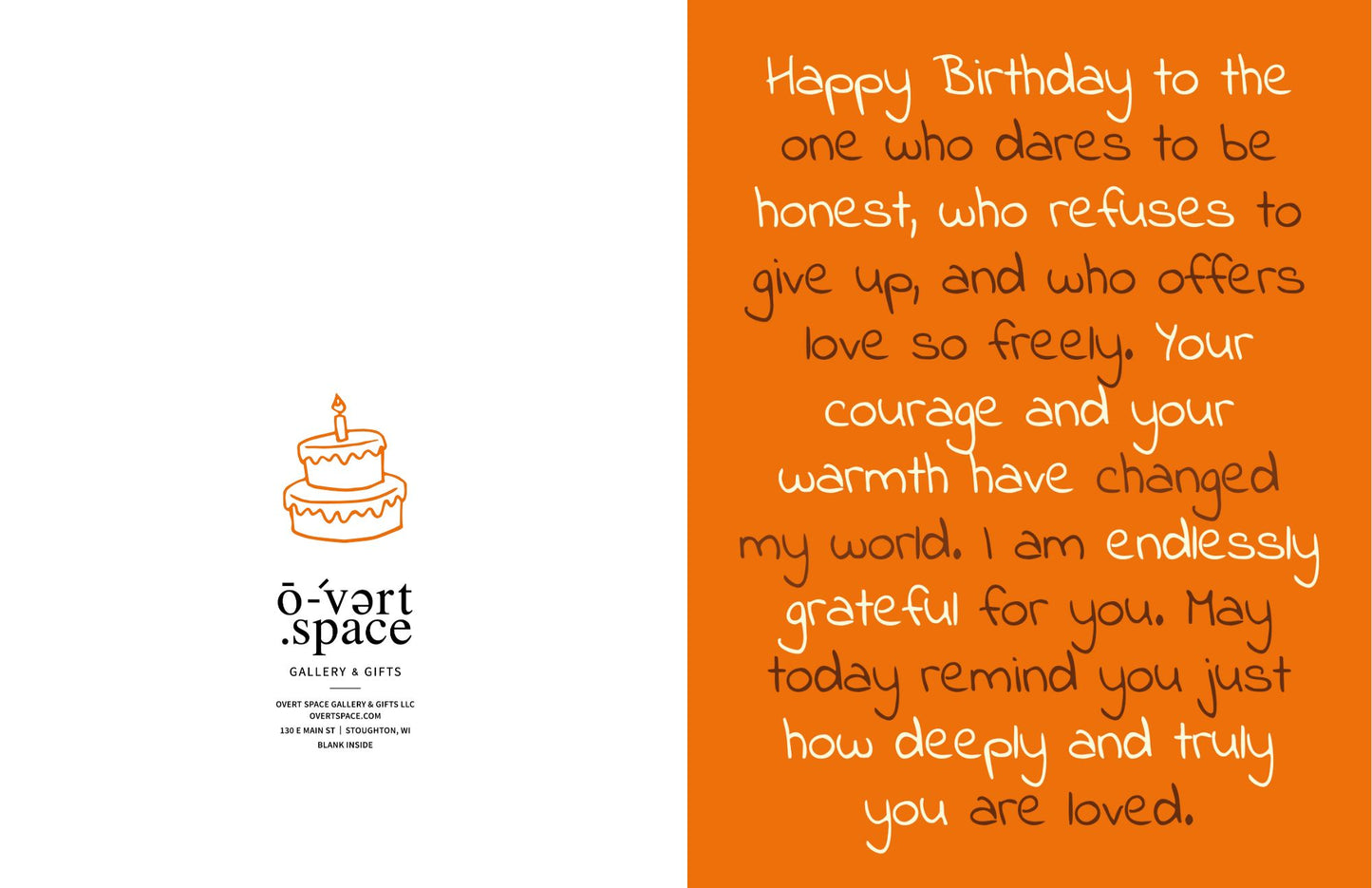 Dares to be honest Birthday Greeting Card