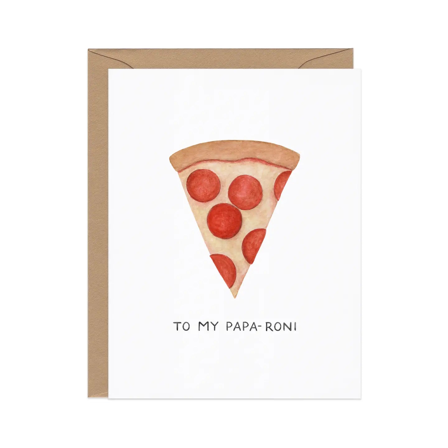 To My Papa-roni - Pizza Pun Father's Day Card