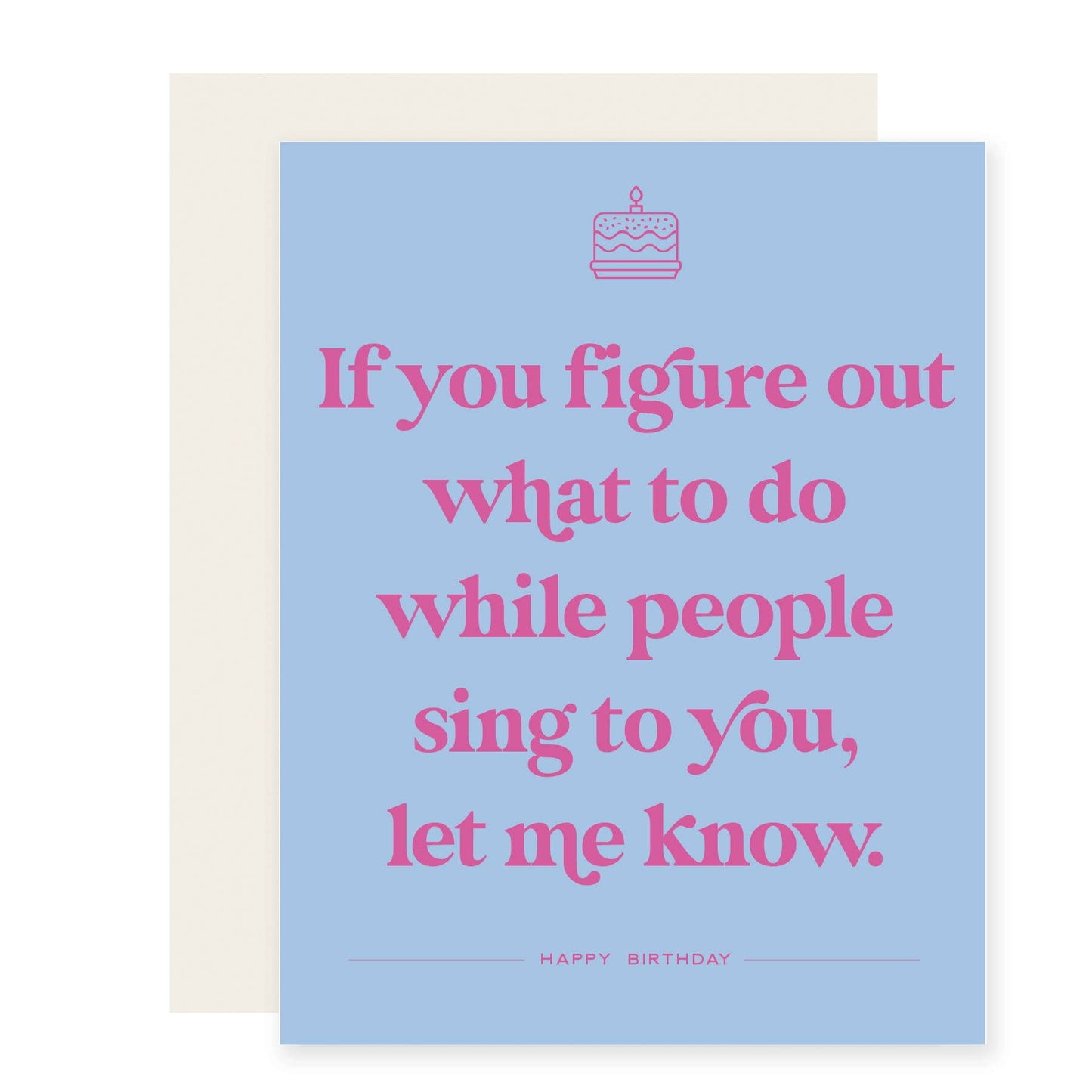 While People Sing | Funny Birthday Card