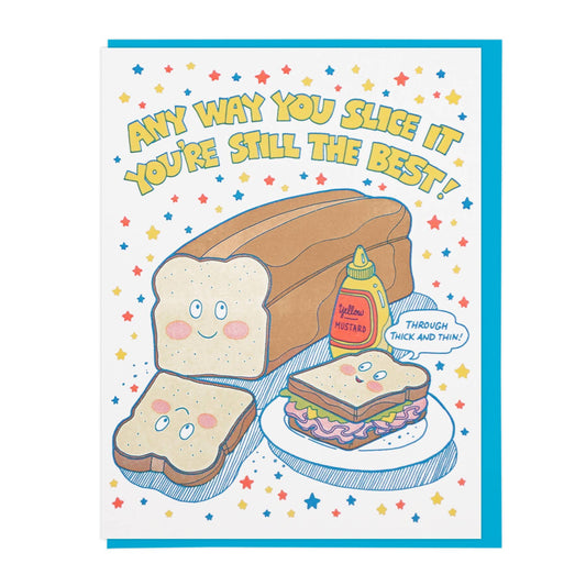 Any Way You Slice It Bread Loaf Card