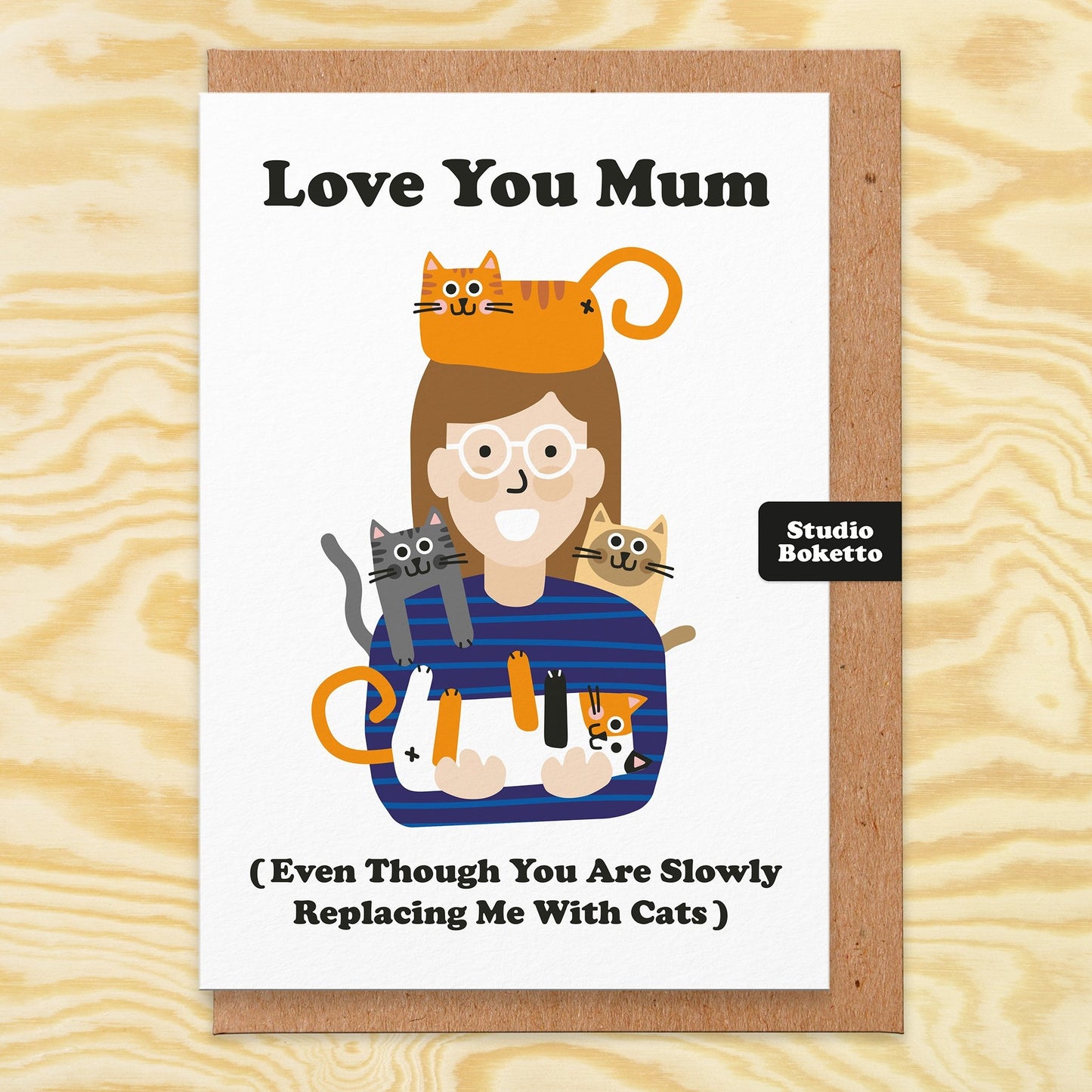 Replacing Me With Cats Mother's Day Card