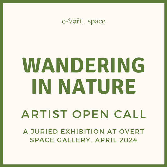 Artist Open Call: Wandering in Nature