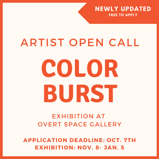 Artist Open Call - Color Burst