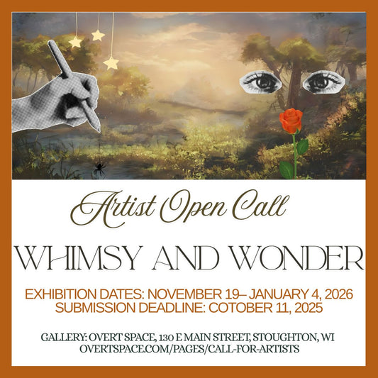 Artist Open Call - Whimsy and Wonder