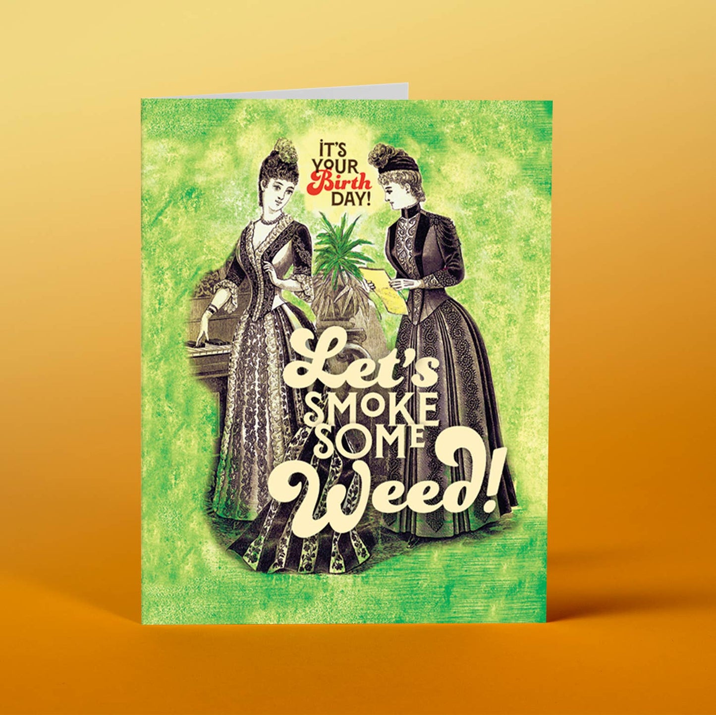 WEED LADIES!