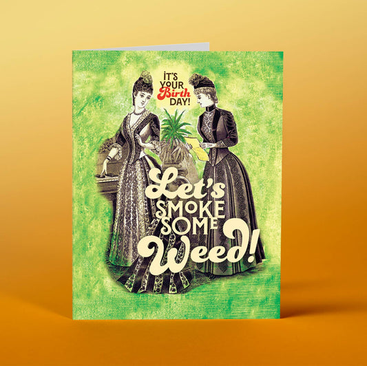 WEED LADIES!