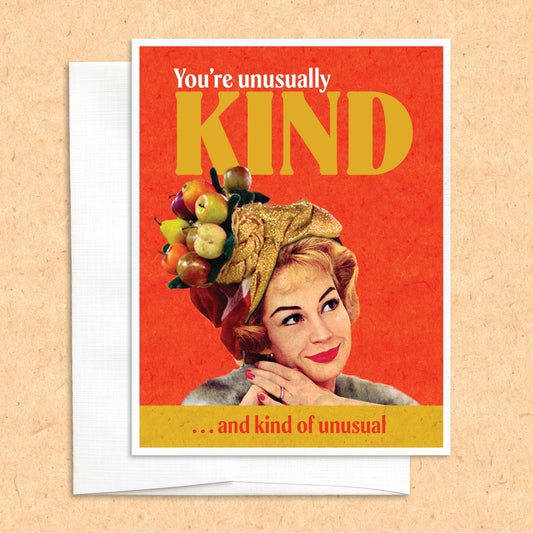 You're Unusually Kind Funny Greeting Card Thank You