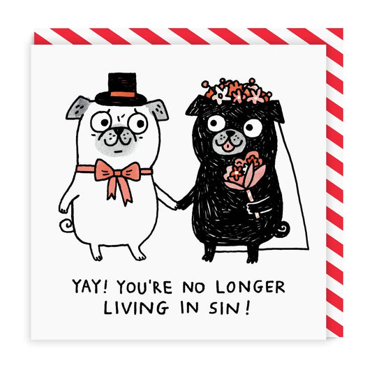 Yay! You're No Longer Living In Sin Greeting Card