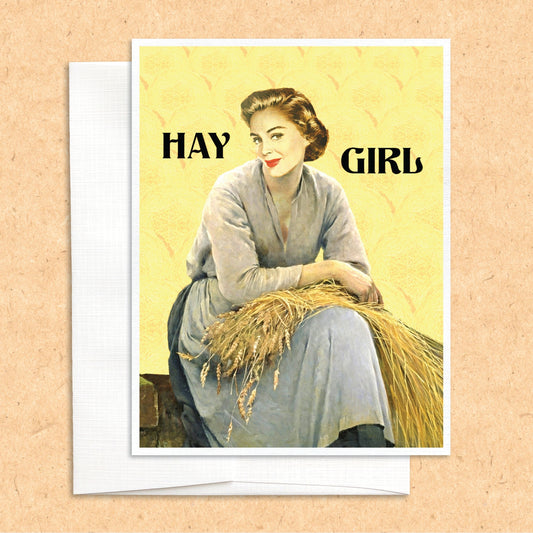 Hay Girl Funny Greeting Card