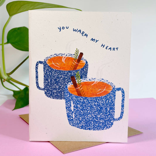 You Warm My Heart Greeting Card