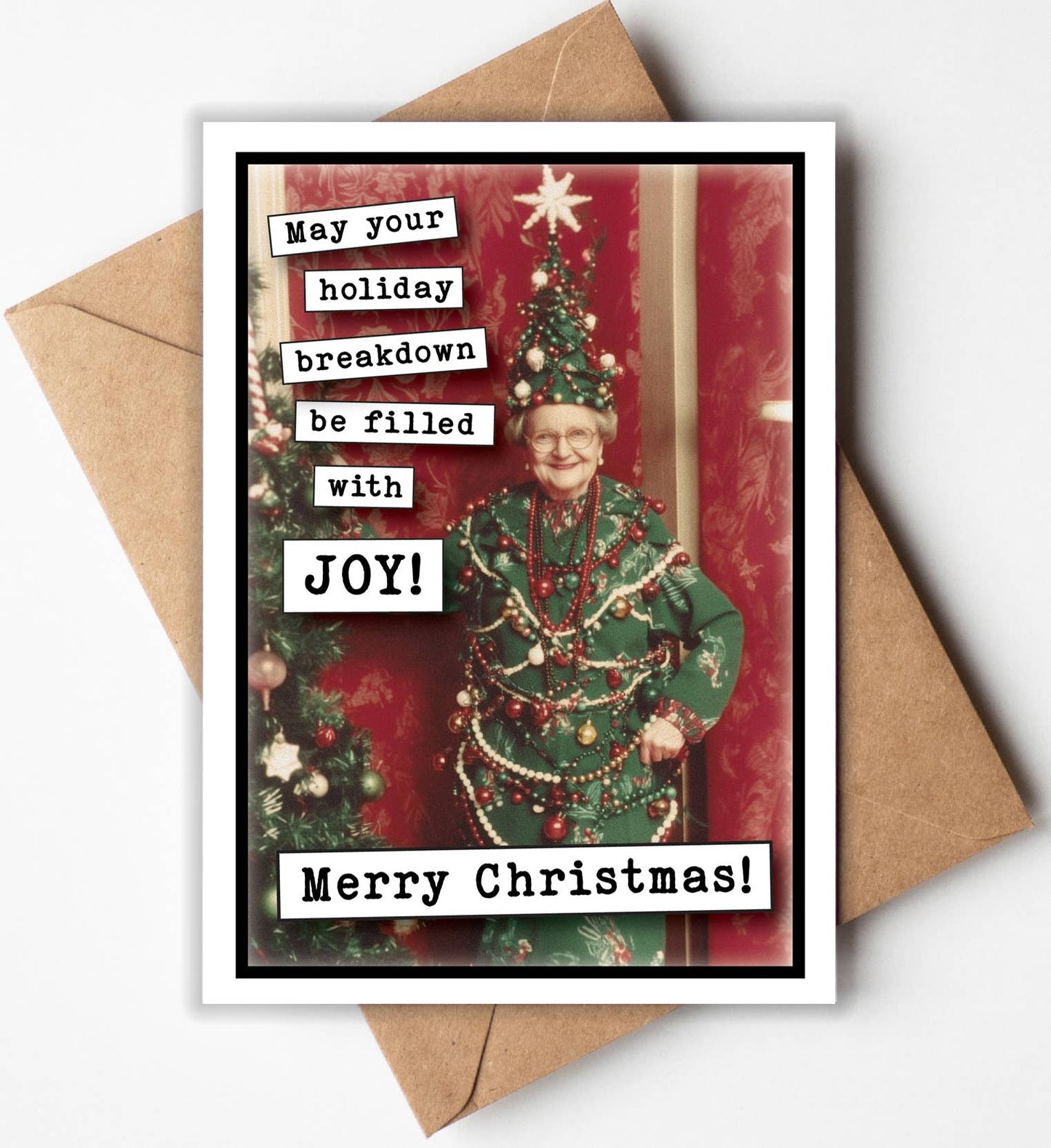 Holiday Breakdown Filled With joy Funny Christmas Card