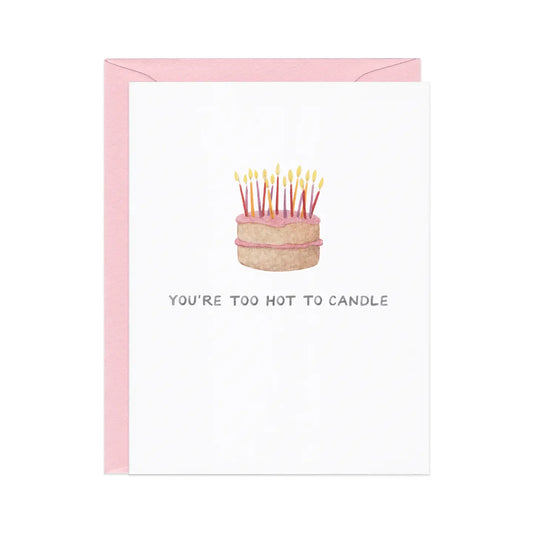 Too Hot To Candle - Cake Pun Birthday Card