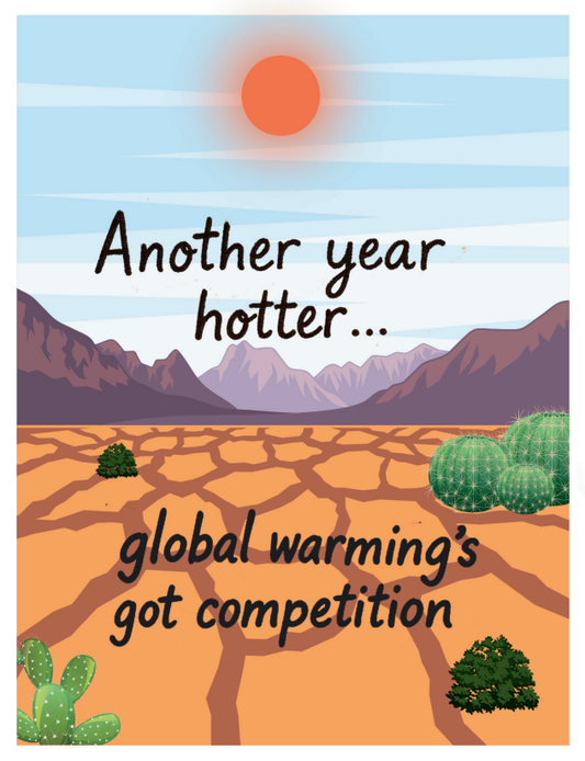 Global Warming's Got Competition Greeting Card
