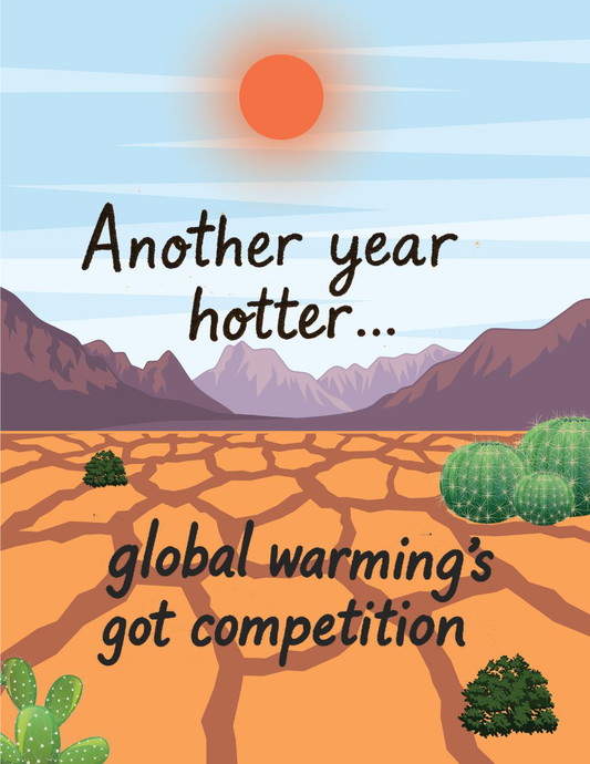 Global Warming's Got Competition Greeting Card