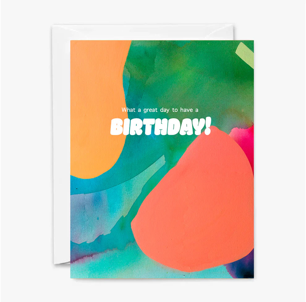 Great Day For A Birthday Card