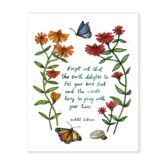 The Earth Delights to Feel Your Bare Feet Kahlil Gibran Quote Art Print 8x10