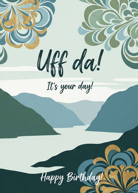 Uff Da It's Your Day Birthday