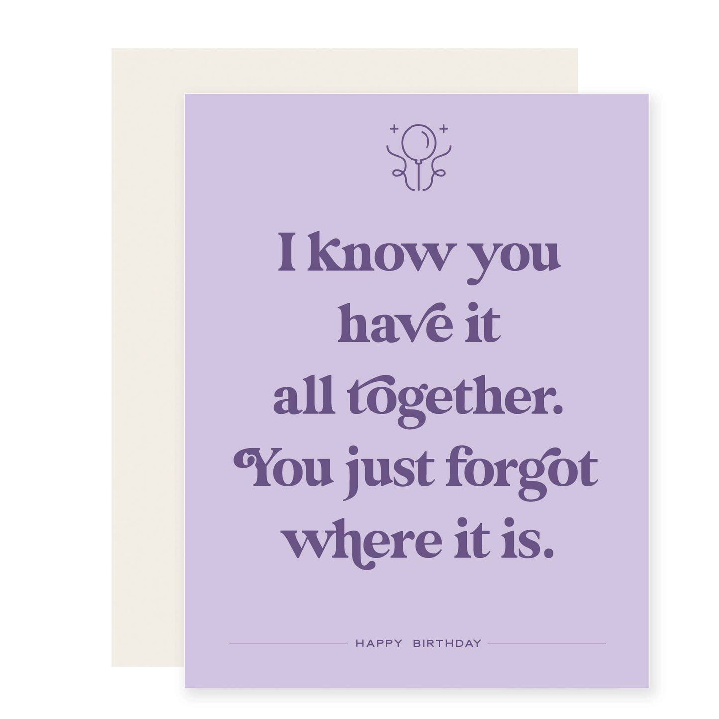 Forgot Where It Is | Funny Birthday Card 