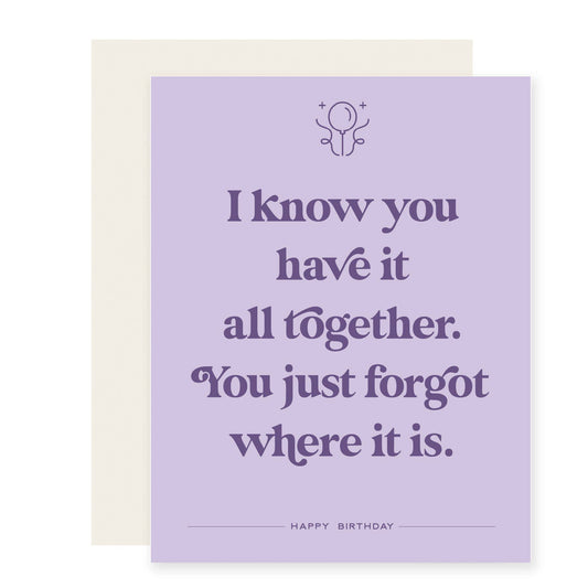 Forgot Where It Is | Funny Birthday Card 