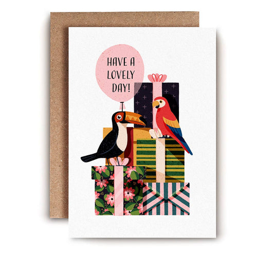 Have a Lovely Day Card | Birthday Card | Greeting Card