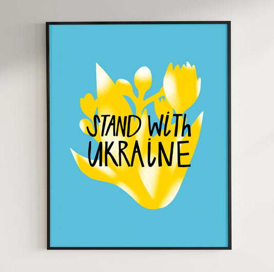Stand with Ukraine - Ukraine Print