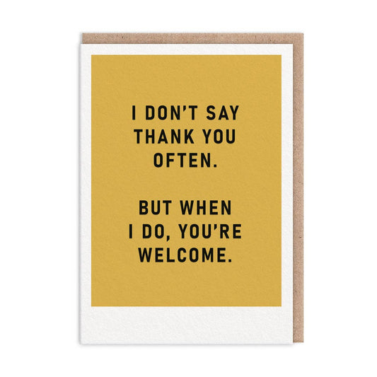 You're Welcome Thank You Card