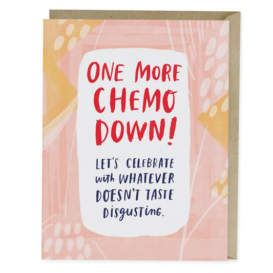 One More Chemo Down Empathy Card